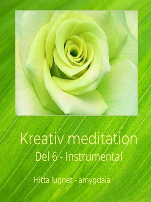 cover image of Kreativ meditation del 6